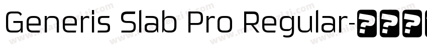 Generis Slab Pro Regular字体转换